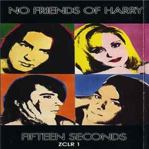 No Friends Of Harry - Fifteen Seconds FLAC