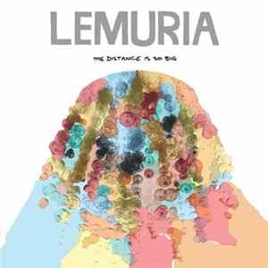 Lemuria - The Distance Is So Big FLAC
