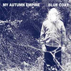 My Autumn Empire - Blue Coat FLAC