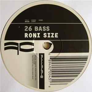 Roni Size - 26 Bass / Snapshot FLAC