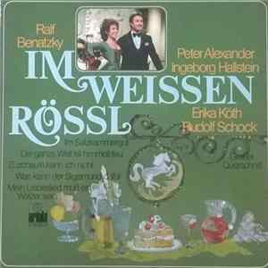 Ralph Benatzky, Peter Alexander, Ingeborg Hallstein, Erika Köth, Rudolf Schock - Im Weissen Rössl - Großer Querschnitt FLAC