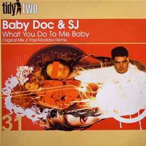 Baby Doc & SJ - What You Do To Me Baby FLAC
