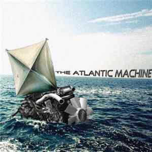 Auto-Pilot - The Atlantic Machine FLAC