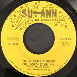 The Rhyant Singers - Oh, Lord Save Me FLAC
