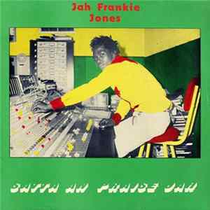 Jah Frankie Jones - Satta An Praise Jah FLAC