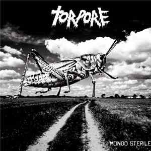 Torpore - Mondo Sterile FLAC