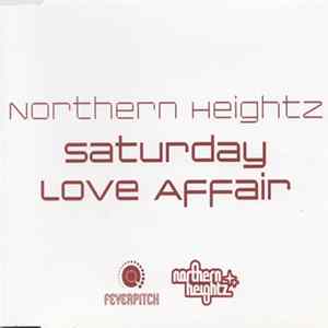 Northern Heightz - Saturday Love Affair FLAC