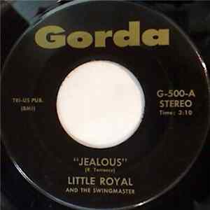 Little Royal And The Swingmaster / The Four Season's - Jealous/Rag Doll FLAC