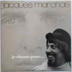 Jacques Marchais - Je Chante Pour... - Marchais Chante Vigneault FLAC