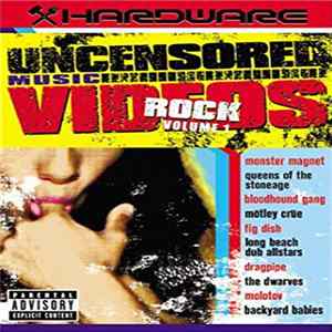 Various - Uncensored Music Videos: Rock Volume 1 FLAC