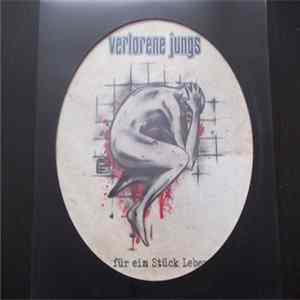 Verlorene Jungs - ...Für Ein Stück Leben FLAC