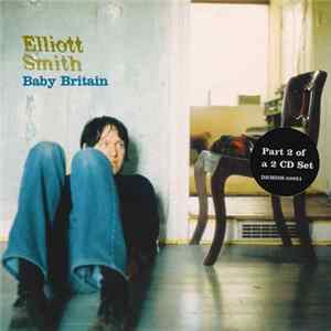 Elliott Smith - Baby Britain FLAC