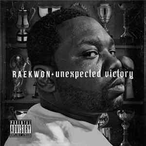 Raekwon - Unexpected Victory FLAC