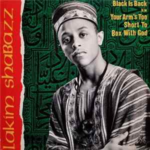 Lakim Shabazz - Black Is Back / Your Arm's Too Short To Box With God FLAC