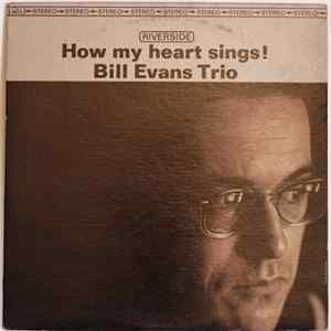 Bill Evans Trio - How My Heart Sings FLAC