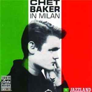 Chet Baker - In Milan FLAC