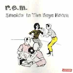 R.E.M. - Smokin' In The Boys Room FLAC