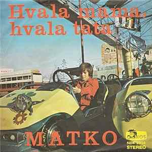 Matko - Hvala Mama, Hvala Tata FLAC