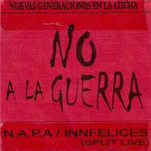 Innfelices / N.A.P.A - Nuevas Generaciones En La Lucha FLAC