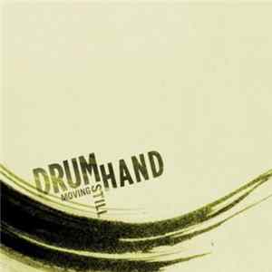 Drumhand - Moving Still FLAC