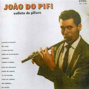 João Do Pifi - Solista De Pífaro FLAC