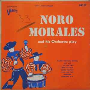 Noro Morales And His Orchestra - Noro Morales And His Orchestra Play FLAC