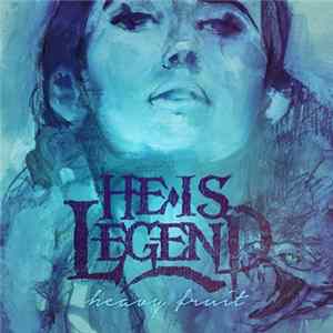 He Is Legend - Heavy Fruit FLAC