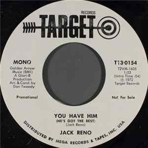 Jack Reno - You Have Him (He's Got The Best) FLAC