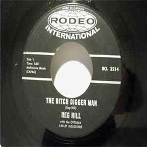 Reg Hill - The Ditch Digger Man / Now Baby We Are Thru FLAC