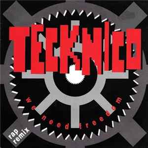 Tecknico - We Need Freedom FLAC