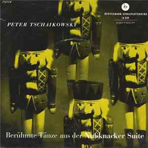 Peter Tschaikowsky - Berühmte Tänze Aus Der Nußknacker Suite FLAC