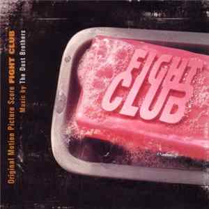 The Dust Brothers - Fight Club - Original Motion Picture Score FLAC