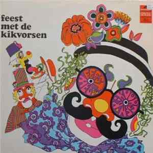 Kapel De Kikvorsen - Feest Met De Kikvorsen FLAC