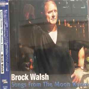 Brock Walsh - Songs From The Moon Room FLAC