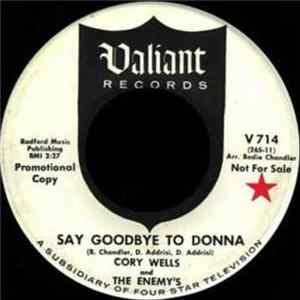 Cory Wells And The Enemys - Say Goodbye To Donna / Sinner Man FLAC