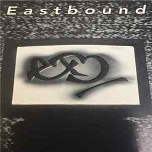 Eastbound - Eastbound FLAC