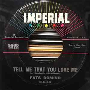Fats Domino - Tell Me That You Love Me FLAC