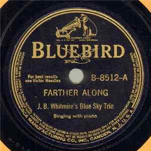 J. B. Whitmire Blue Sky Trio - Farther Along / Will The Circle Be Unbroken There? FLAC