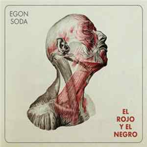 Egon Soda - El Rojo Y El Negro FLAC