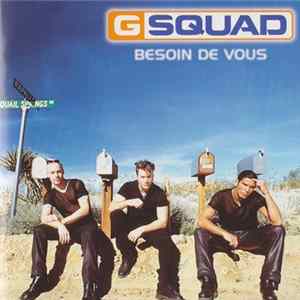 G Squad - Besoin De Vous FLAC