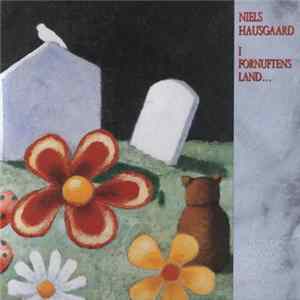 Niels Hausgaard - I Fornuftens Land... FLAC