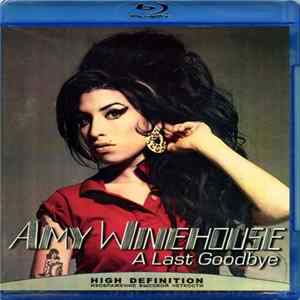 Amy Winehouse - A Last Goodbye FLAC