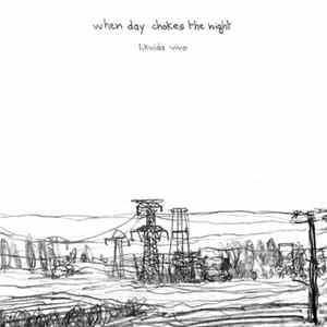 When Day Chokes The Night - Likvida Vivo FLAC