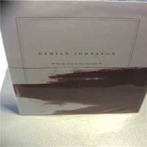 Demian Johnston - The Sun Rises On New Townships FLAC