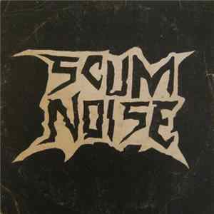Scum Noise - Scum Noise FLAC