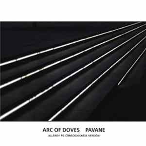 Arc Of Doves - Pavane (Allergy To Consciousness Version) FLAC
