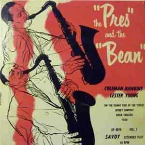 Coleman Hawkins & Lester Young - The "Pres" And The "Bean" FLAC