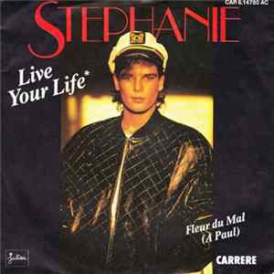 Stephanie - Live Your Life FLAC