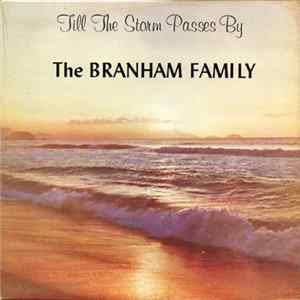 The Branham Family - Till The Storm Passes By FLAC