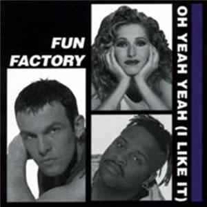 Fun Factory - Oh Yeah Yeah (I Like It) FLAC